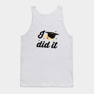 I did it Tank Top